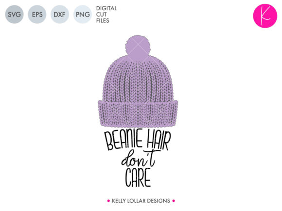 Beanie Hair Don’t Care Graphics for Crafts