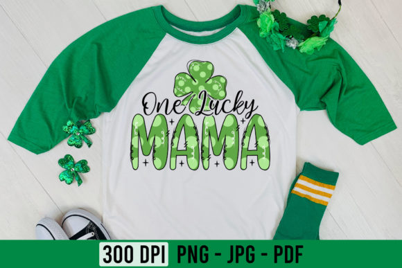One Lucky Mama PNG: St Patrick’s Day Graphics for Crafts