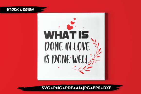 What Is Done in Love Is Done Well: Graphics and Crafts