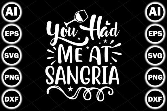 You Had Me at Sangria Graphics